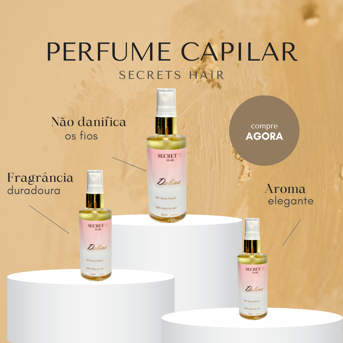 Perfume Capilar Secret's Hair 60ml - Delina